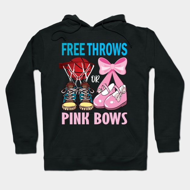 Free throws or pink bows basketball gender reveal gift... Hoodie by DODG99